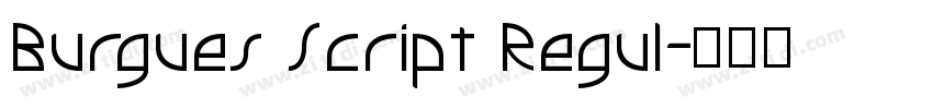 Burgues Script Regul字体转换